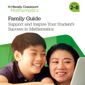 i-Ready Classroom Mathematics Family Guide.