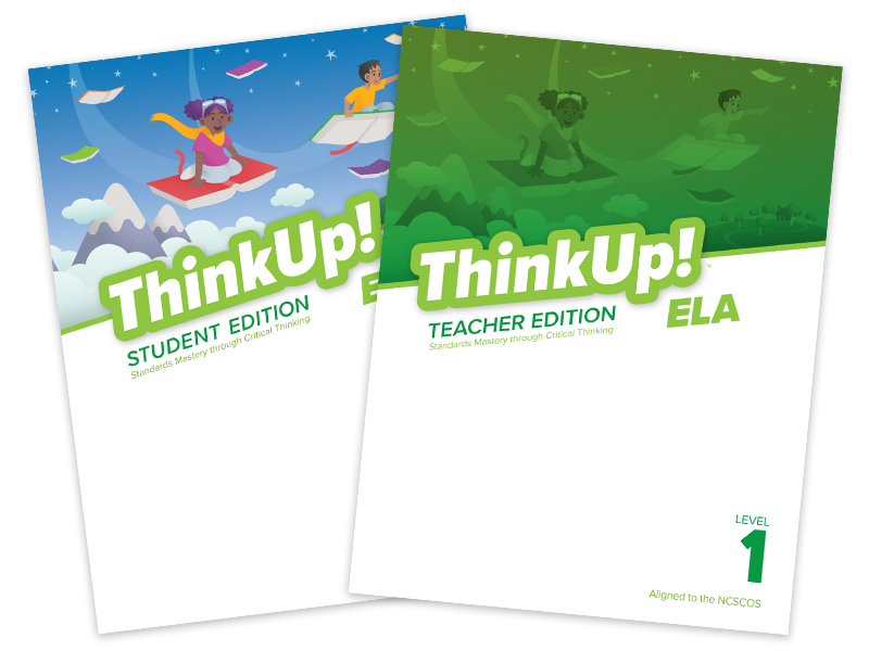 ThinkUp! ELA Teacher and Student books.