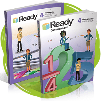 Ready Common Core Mathematics Grade 4 Student Instruction Book and Practice and Problem Solving book.